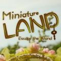 Miniature LAND 攻略Wiki